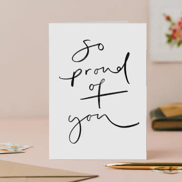 So Proud Of You Card