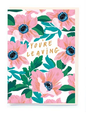 Leaving Floral Card