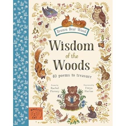 Wisdom of the Wood: 40 Poems to Treasure