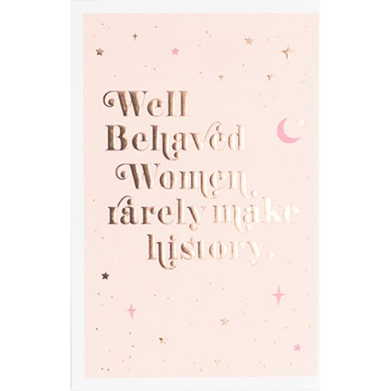 Well Behaved Women Card