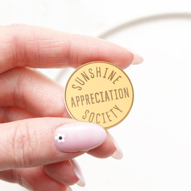 Sunshine Appreciation Society Pin