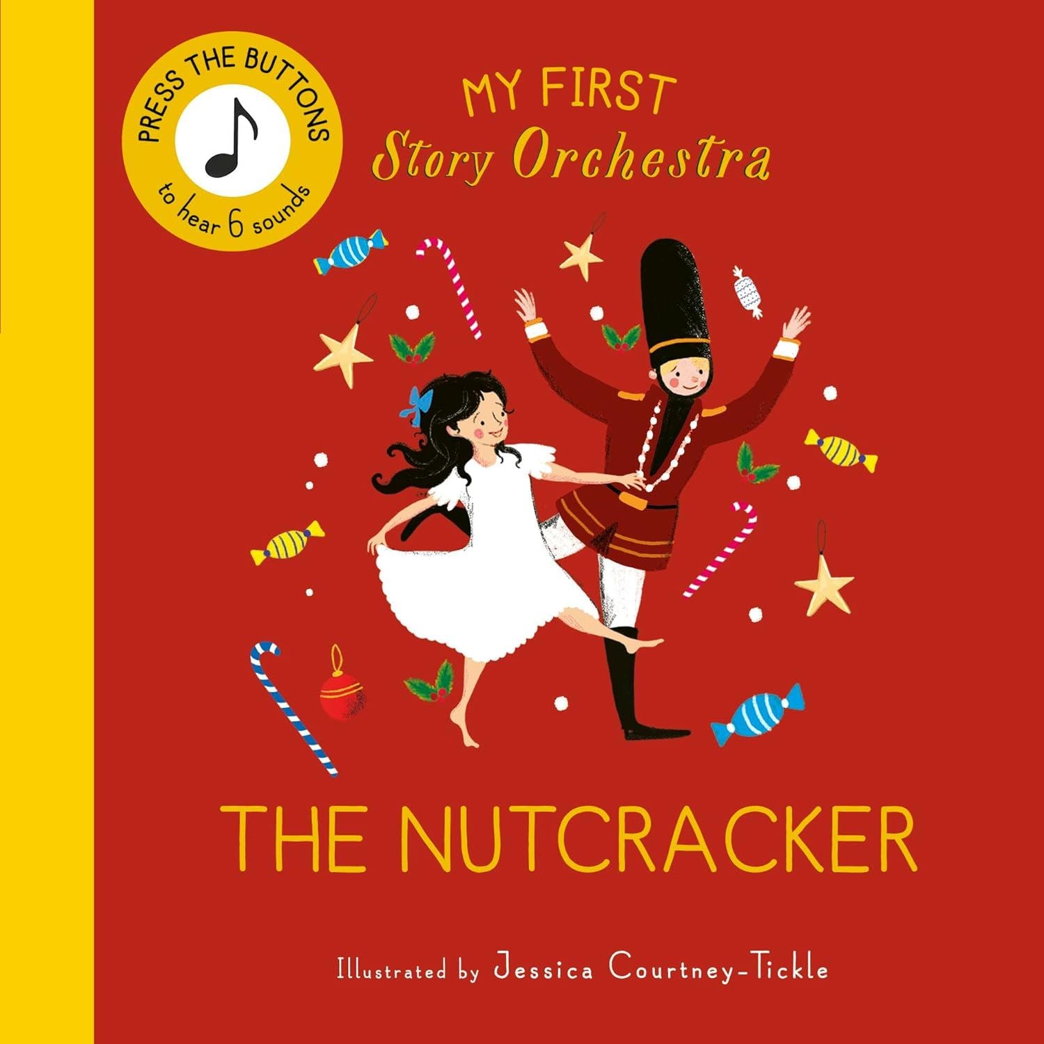 My First Story Orchestra Sound Book: The Nutcracker