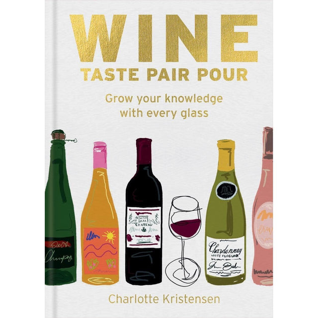 Wine: Taste Pair Pour