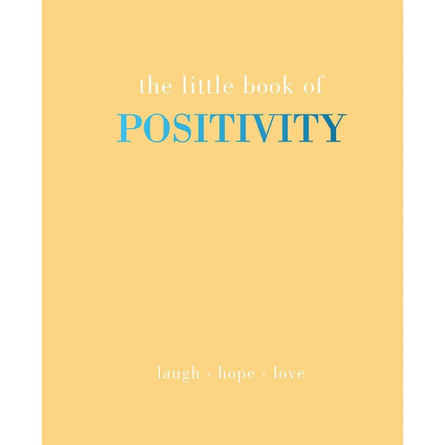 The Little Book Of Positivity