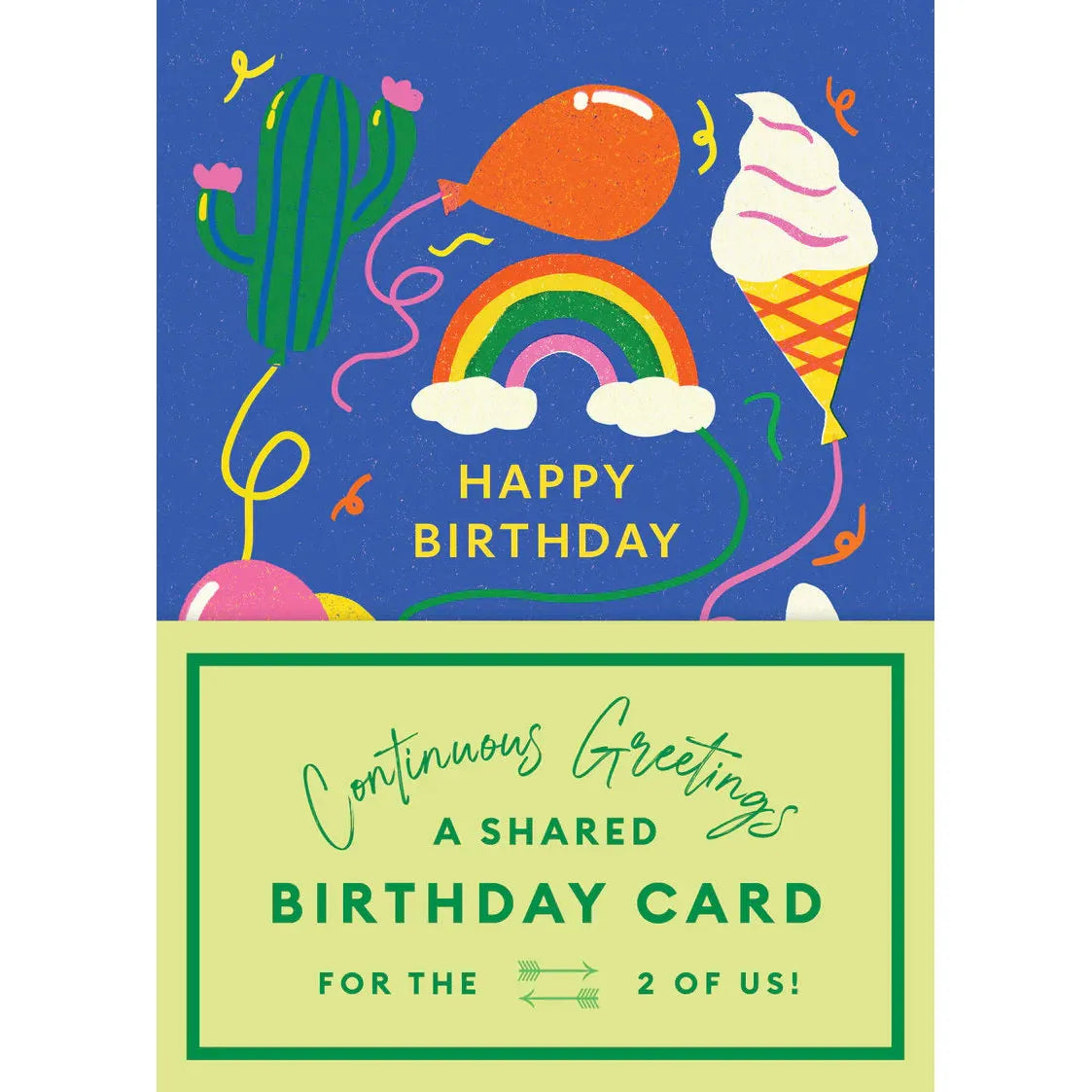 Continuous Greetings: A Shared Birthday Card for the Two of Us