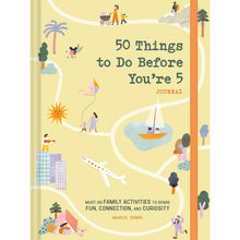 Load image into Gallery viewer, 50 Things To Do Before You&#39;re 5 Journal