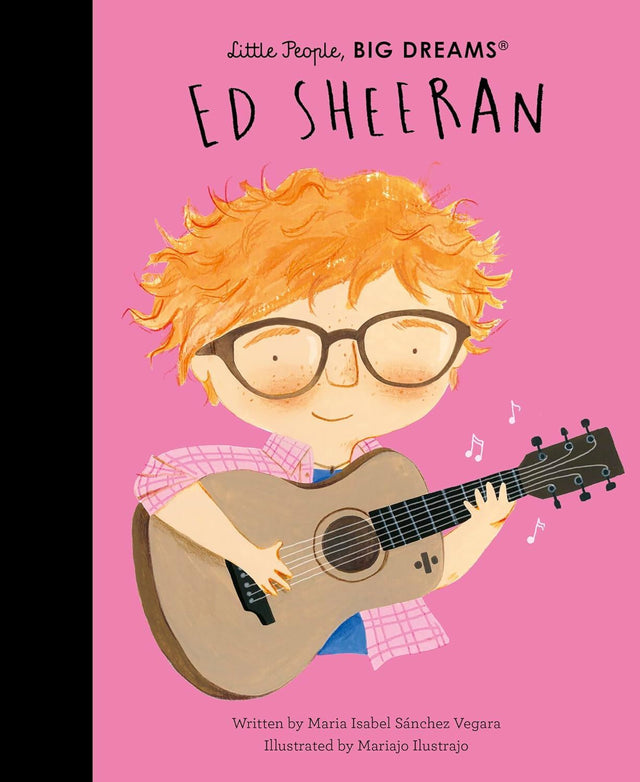 Little People Big Dreams: Ed Sheeran