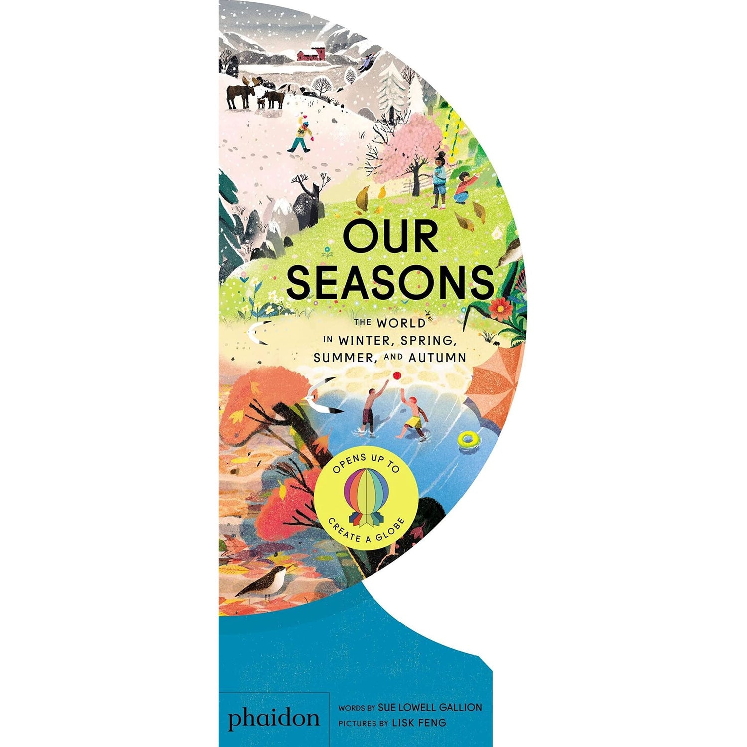 Our Seasons: The World In Winter Summer Autumn & Spring