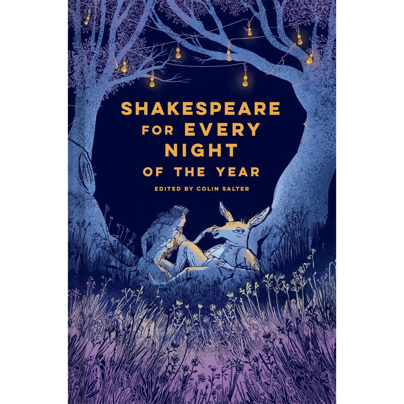 Shakespeare For Every Night Of The Year