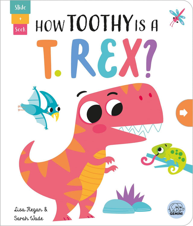How Toothy is T-Rex? Slide & Seek Book