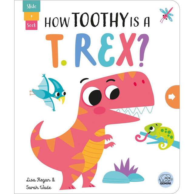 How Toothy is T-Rex? Slide & Seek Book