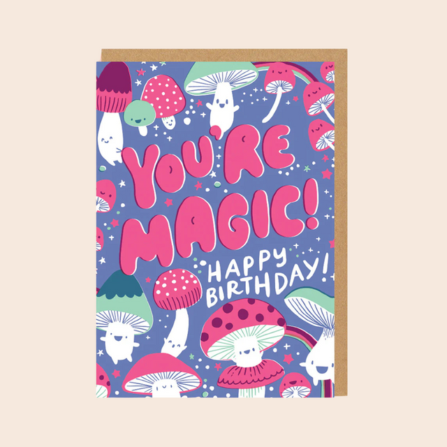 You're Magic! Mushroom Birthday Card