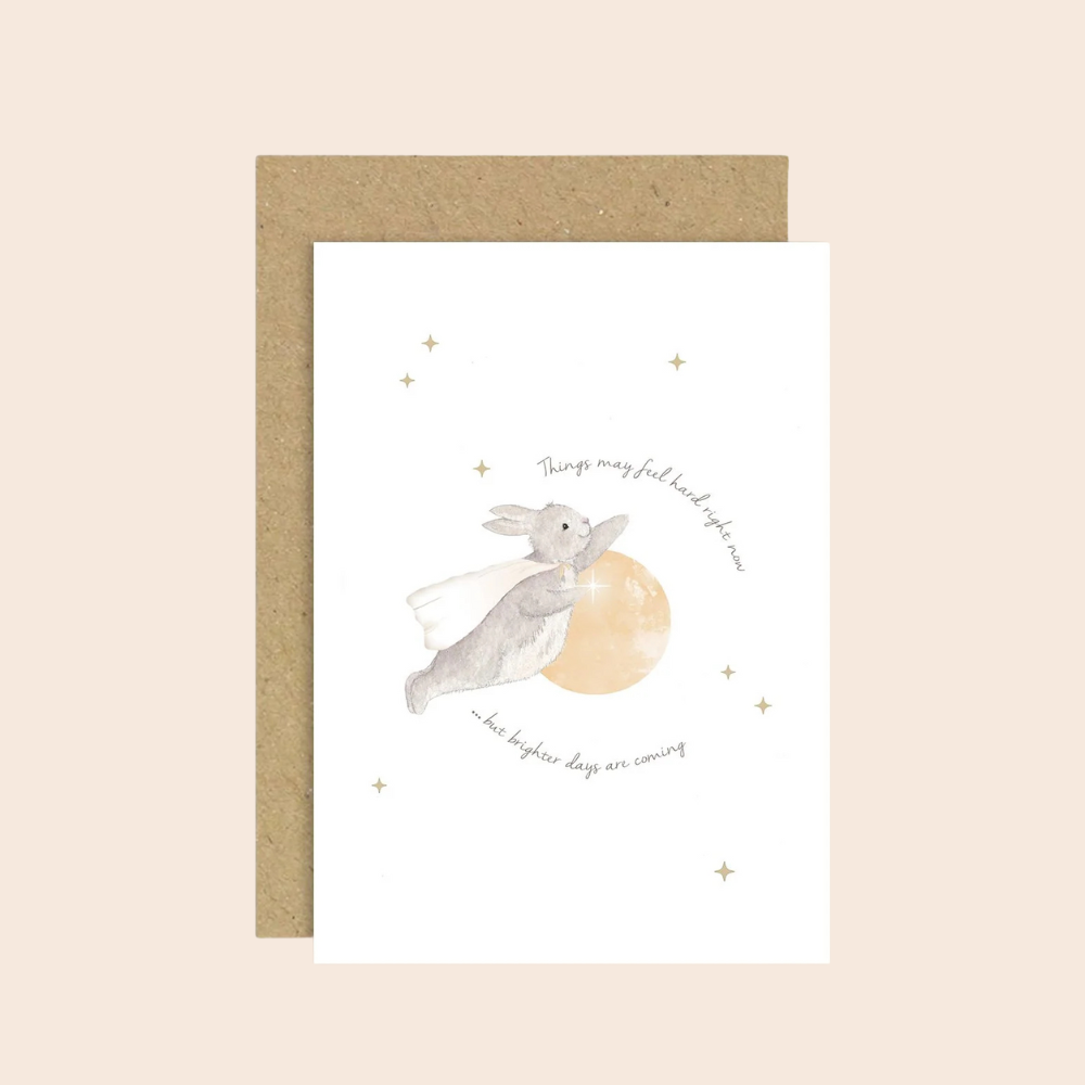 Brighter Days are Coming Card