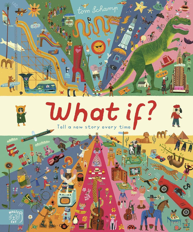 What If: Tell A New Story Everytime