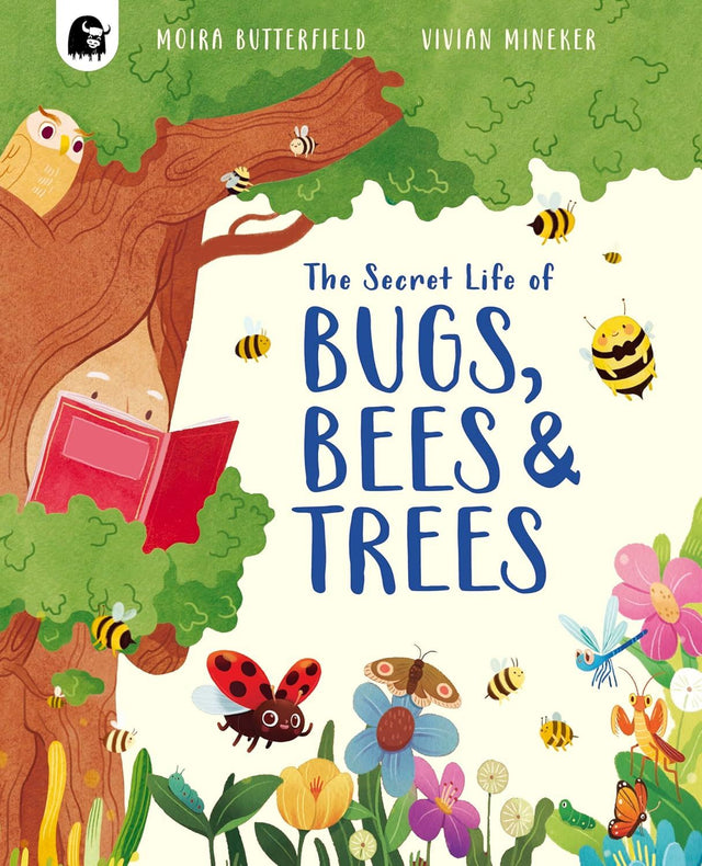 Secret Life Of Bugs Bees And Trees