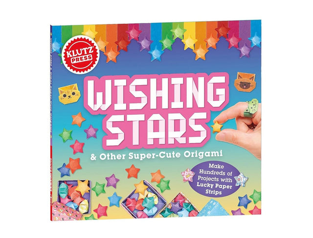 Wishing Stars & Other Super Cute Origami