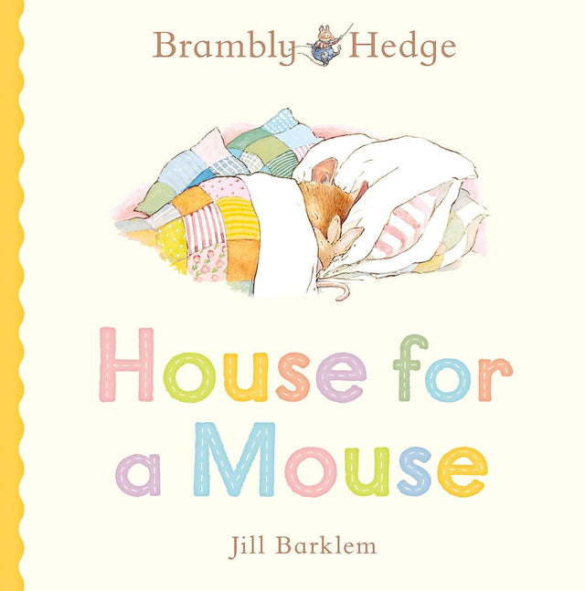 House For A Mouse: Brambly Hedge
