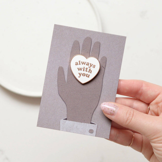 Always With You Pin