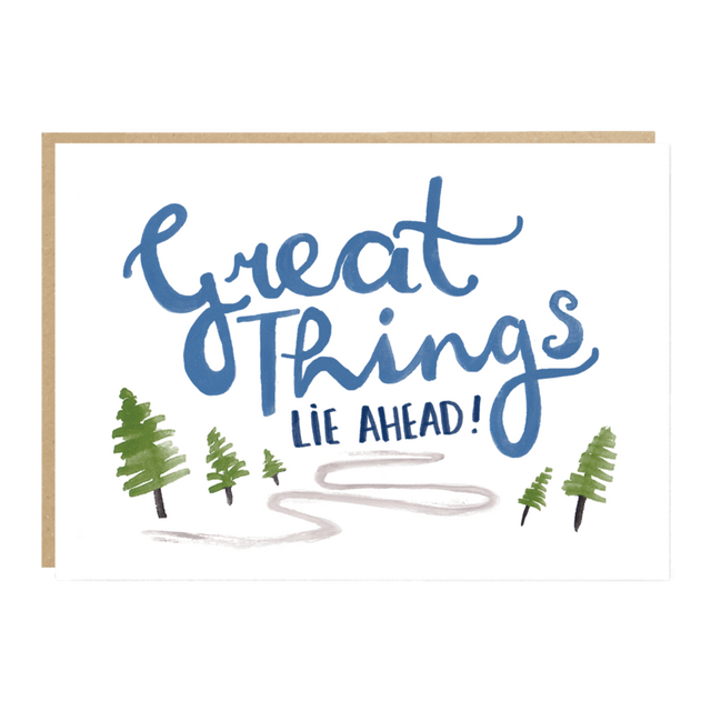 Great Things Lie Ahead Card