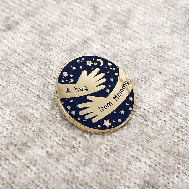 A Hug From Mummy Enamel Pin Badge
