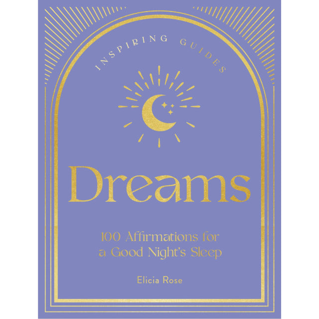 Dreams 100 Affirmations For A Good Nights Sleep