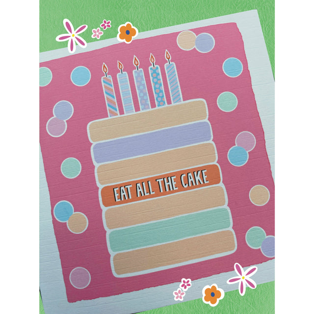 Eat All The Cake Card