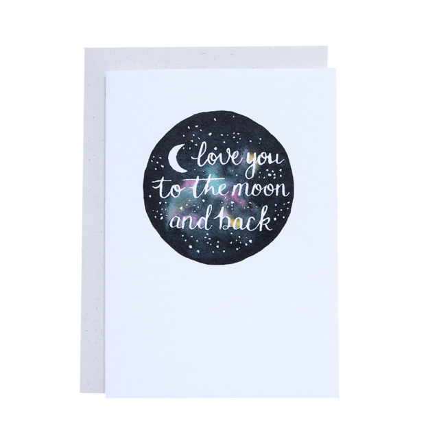 Love You To The Moon And Back Card