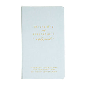 Intentions & Reflections Guided Journal