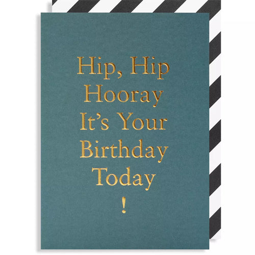 Hip Hip Hooray Birthday Today Card