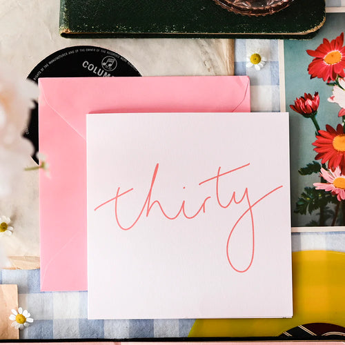 Hand Lettered Pink Thirty Card
