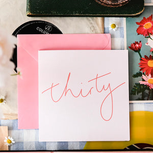 Hand Lettered Pink Thirty Card