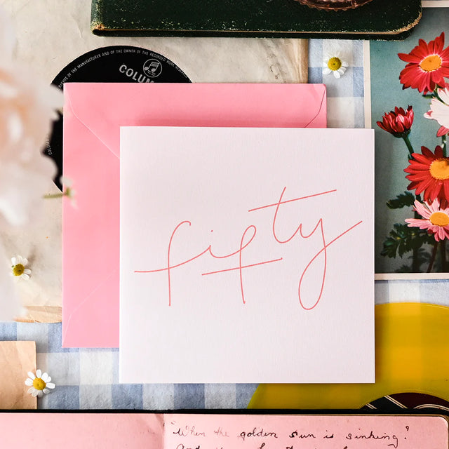 Hand Lettered Pink Fifty Card