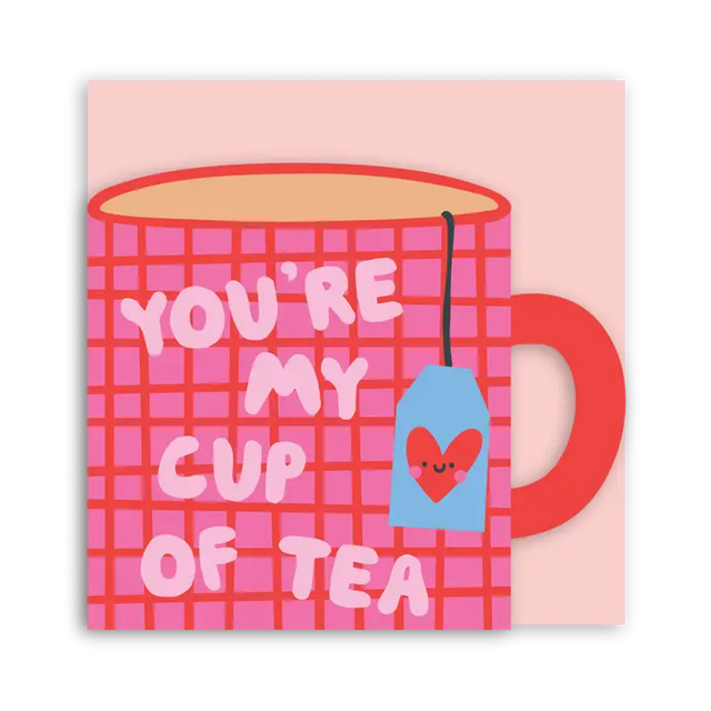 My Cup Of Tea Card