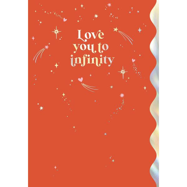 Love You To Infinity Card