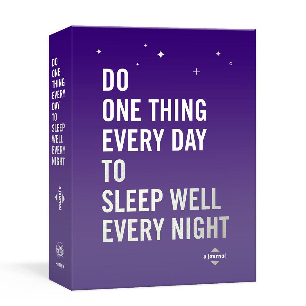 Do One Thing Every Day To Sleep Well Every Night