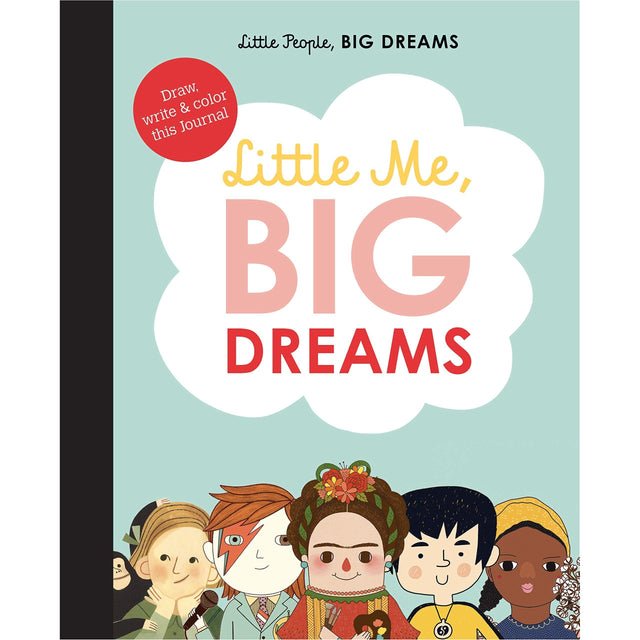 Little People Big Dreams: Little Me Big Dreams Journal