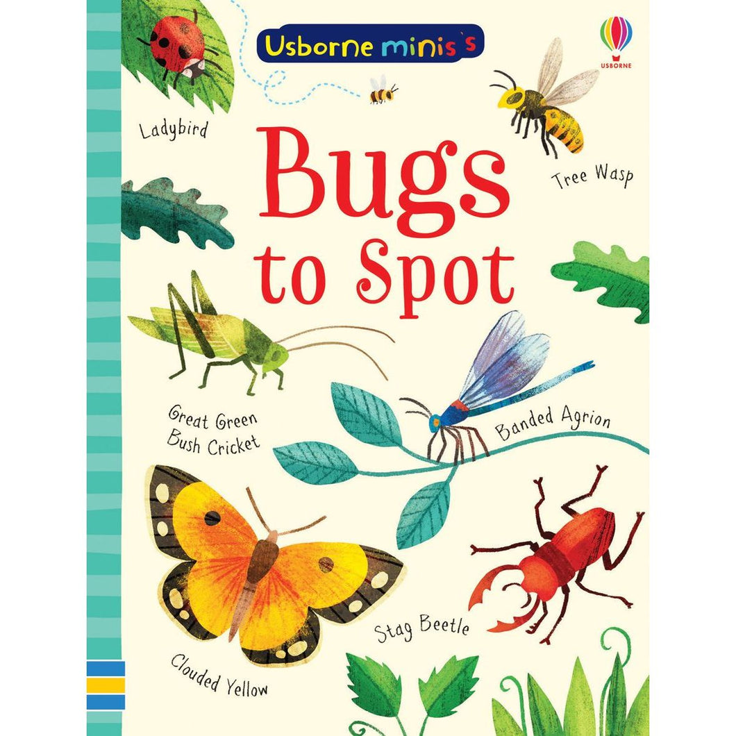 Usborne Minis: Bugs To Spot