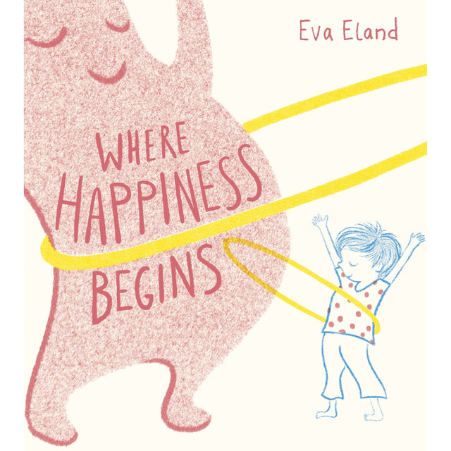 Where Happiness Begins