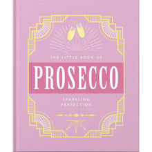 Load image into Gallery viewer, The Little Book Of Prosecco