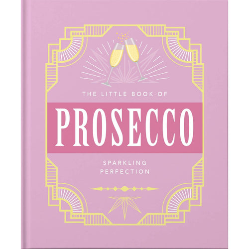 The Little Book Of Prosecco
