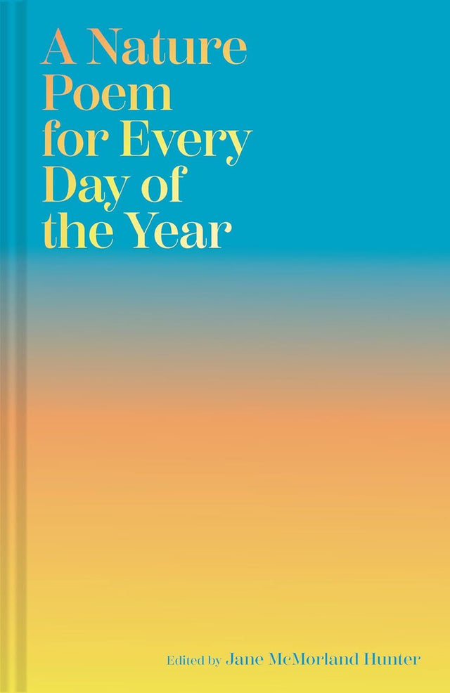 Nature Poem For Everyday Of The Year