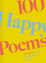 Load image into Gallery viewer, 100 Happy Poems