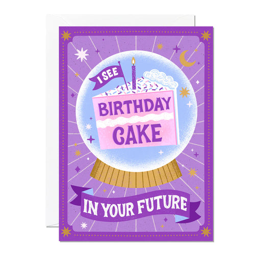 Cake in Your Future Birthday Card