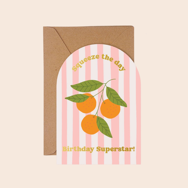 Squeeze The Day Oranges Birthday Card