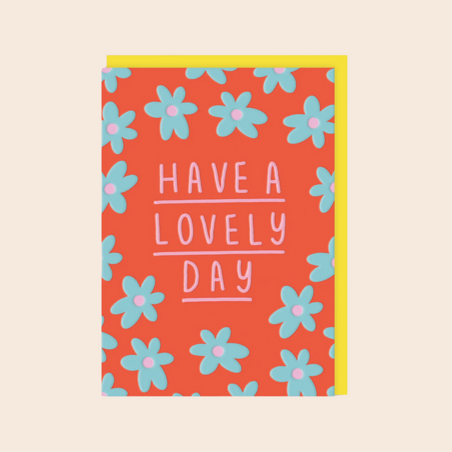 Have a Lovely Day Card