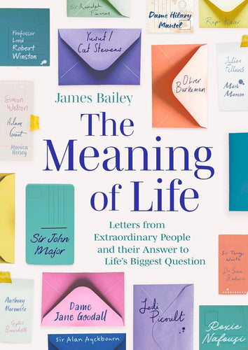 Meaning Of Life: Letters From Extraordinary People