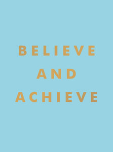 Believe & Achieve Book