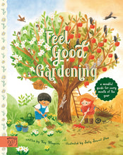 Load image into Gallery viewer, Feel Good Gardening