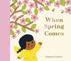 When Spring Comes