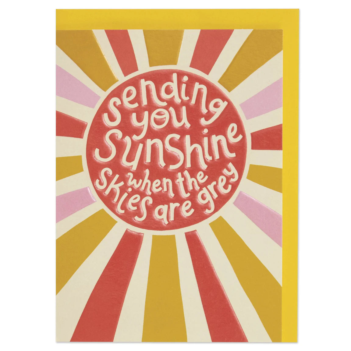 Sending You Sunshine Card